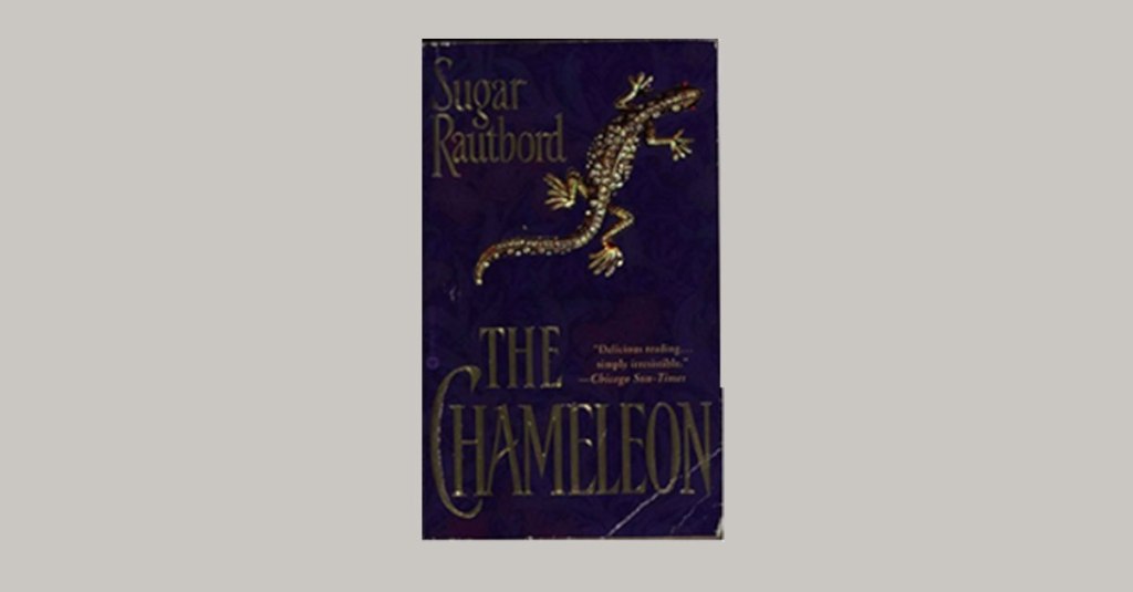 Book Review: The Chameleon by Sugar&nbsp;Rautbord